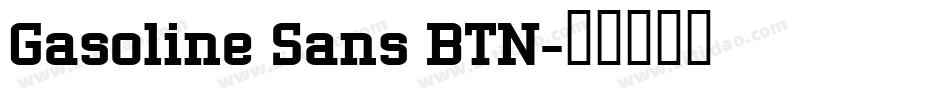 Gasoline Sans BTN字体转换